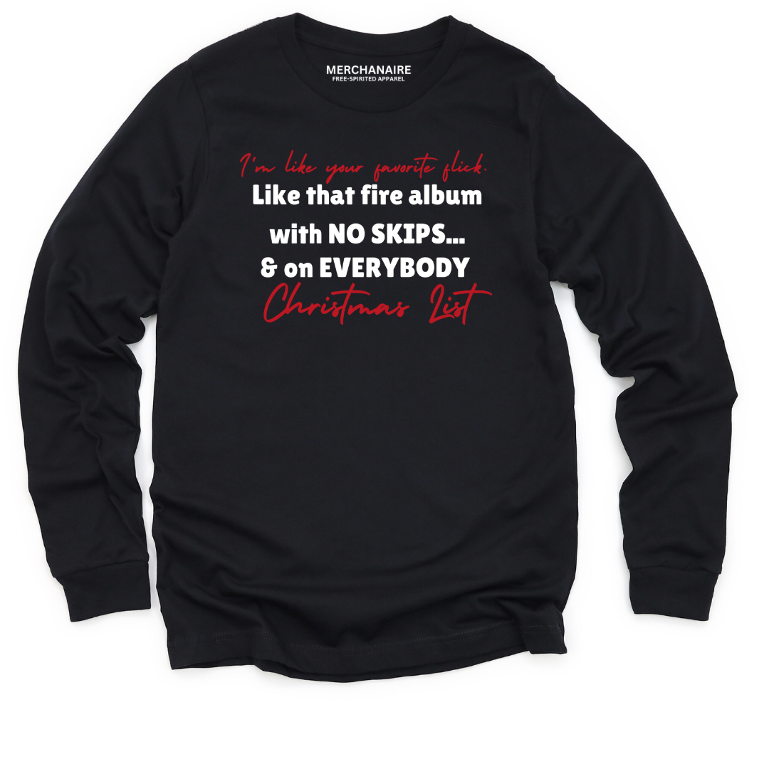 ON EVERYBODY CHRISTMAS LIST LONG SLEEVE