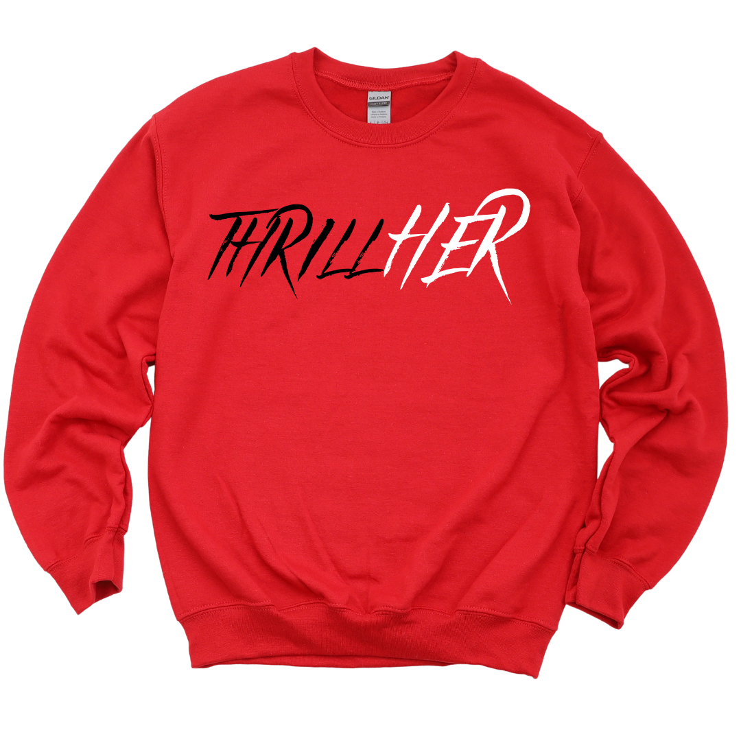 ThrillHer Crewneck