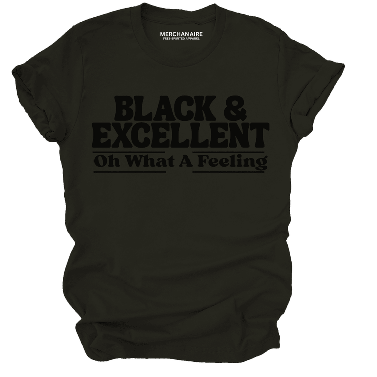 Black And Excellent Oh What A Feeling T-Shirt - Black with black letters T-Shirt Merchanaire