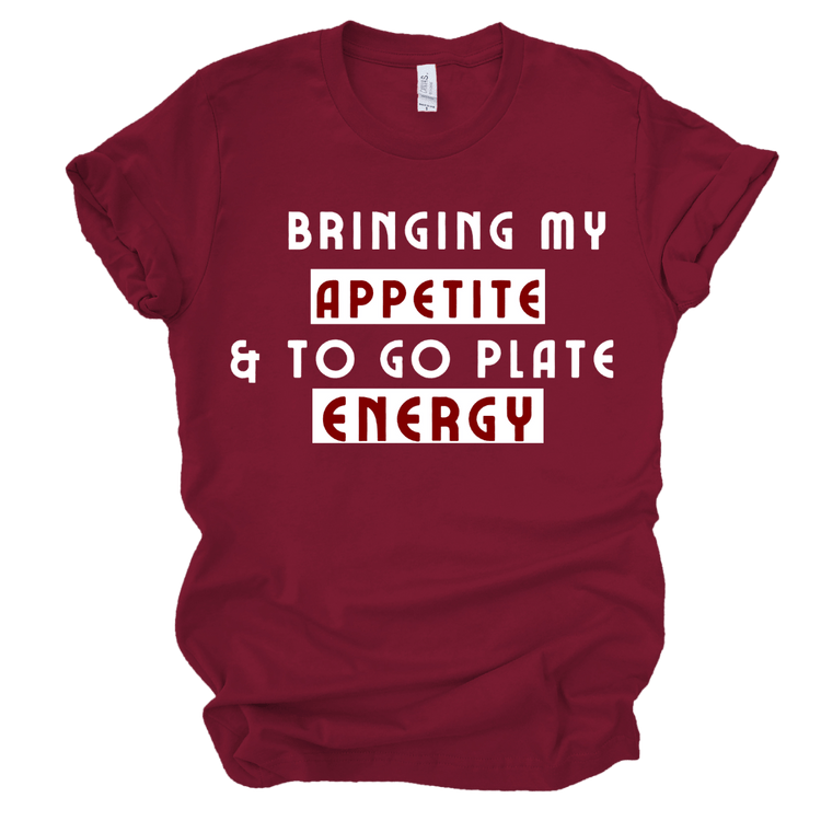 BRINGING MY APPETITE & TO GO PLATE ENERGY - BURGUNDY Shirts & Tops Merchanaire