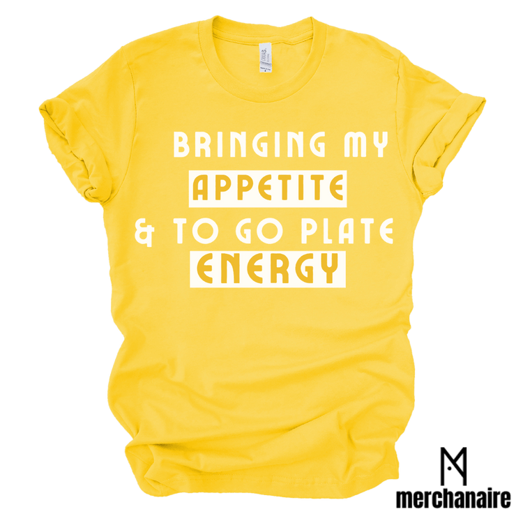 BRINGING MY APPETITE & TO GO PLATE ENERGY - GOLD Shirts & Tops Merchanaire