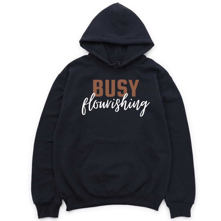 BUSY FLOURISHING - HOODIE - Black HOODIE Merchanaire