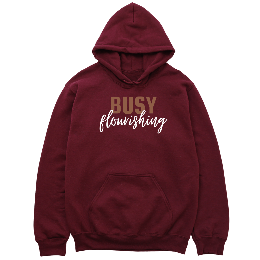 Busy Flourishing - Hoodie - Burgundy Hoodie Merchanaire