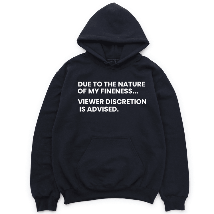 Due To The Nature Of My Fineness Hoodie - Black Hoodie Merchanaire