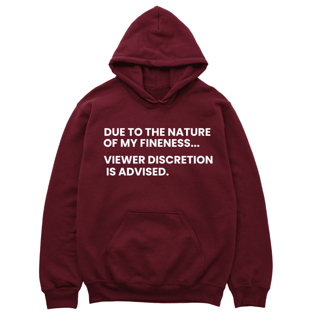 Due To The Nature Of My Fineness Hoodie - Burgundy Hoodie Merchanaire