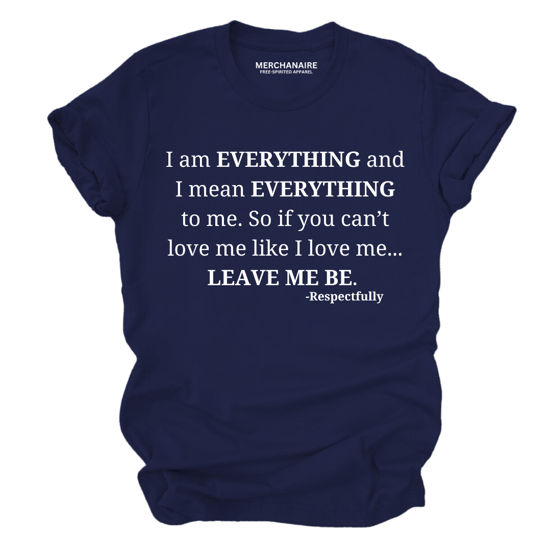 I Am Everything T-Shirt - Navy T-Shirt Merchanaire