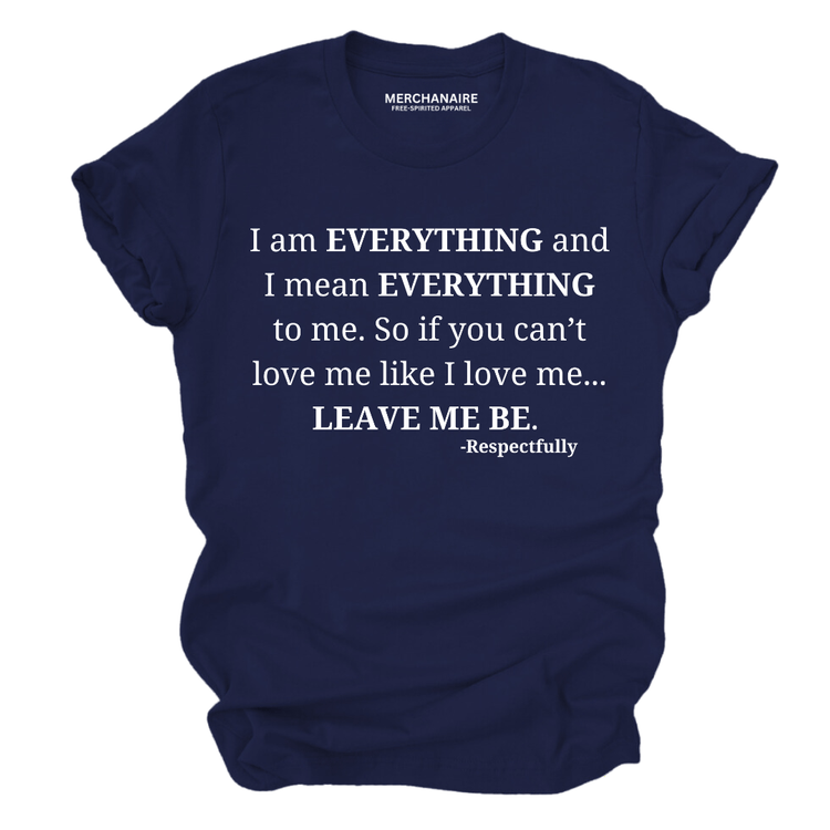I Am Everything T-Shirt - Navy T-Shirt Merchanaire