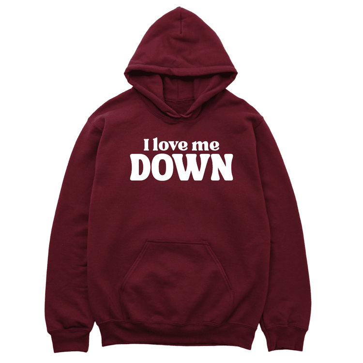 I Love Me Down Hoodie - Burgundy Hoodie Merchanaire