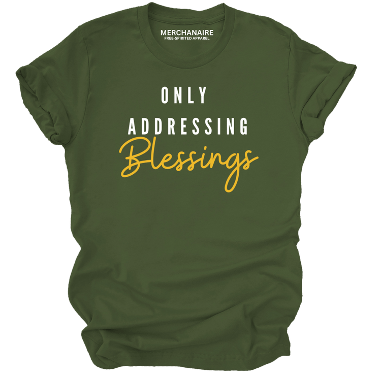 ONLY ADDRESSING BLESSINGS - GREEN Shirts & Tops Merchanaire