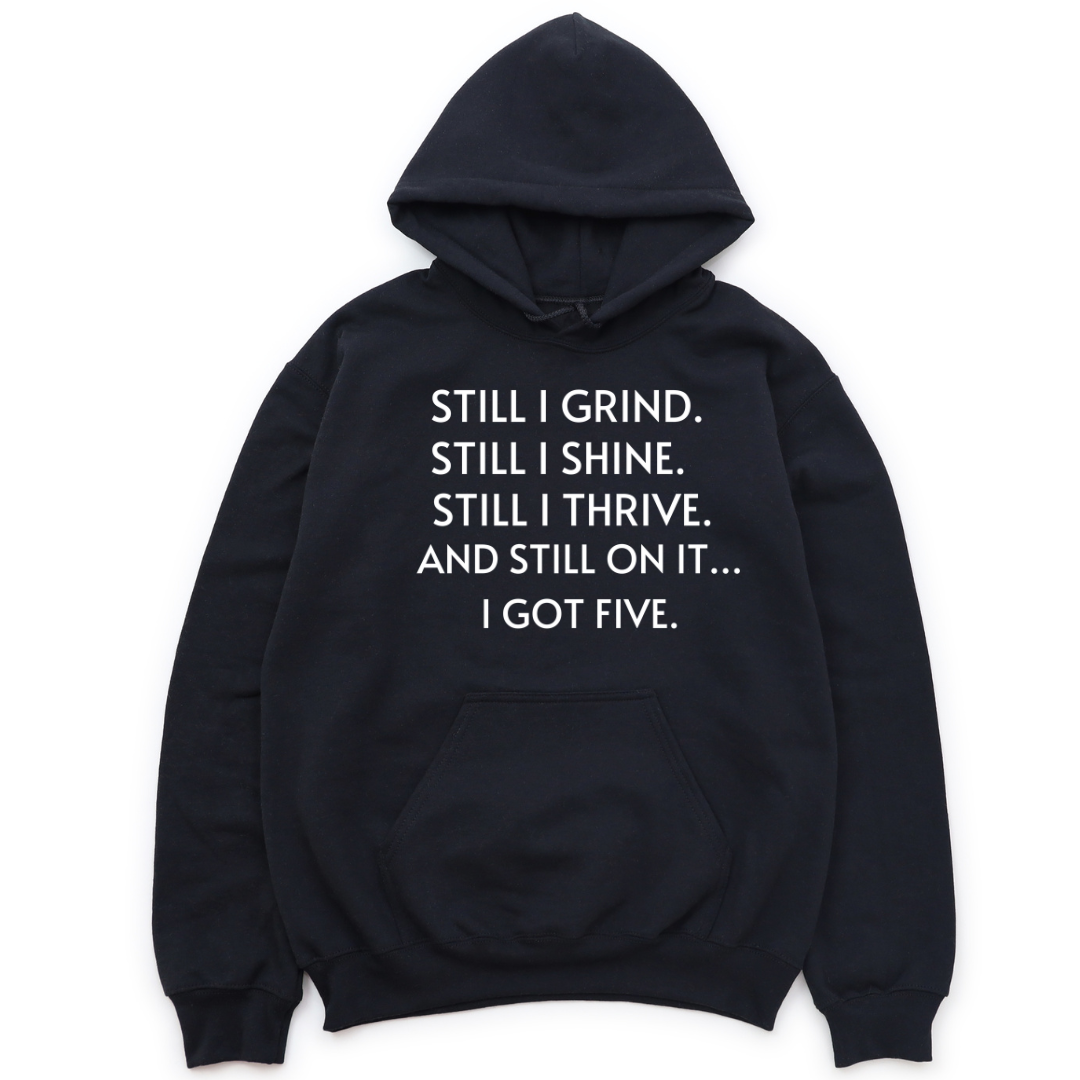 I GOT FIVE ON IT HOODIE