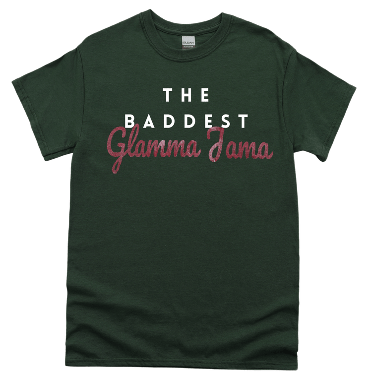 THE BADDEST GLAMMA JAMA - FOREST GREEN Shirts & Tops Merchanaire
