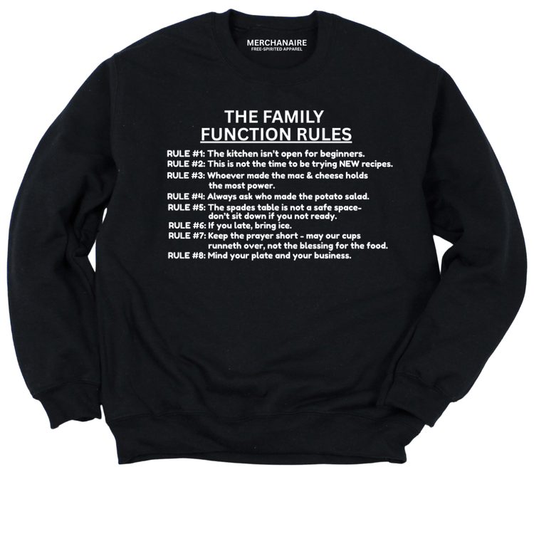 The Family Function Rules Sweatshirt - Black Sweatshirt Merchanaire