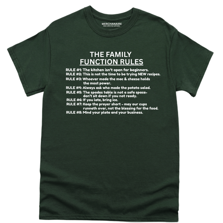 The Family Function Rules T-Shirt - Forest Green T-Shirt Merchanaire