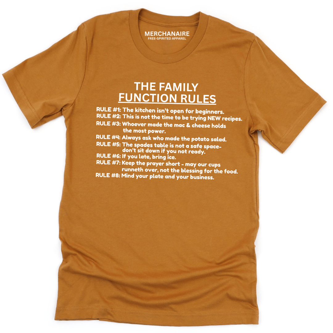 The Family Function Rules T-Shirt - Toast T-Shirt Merchanaire