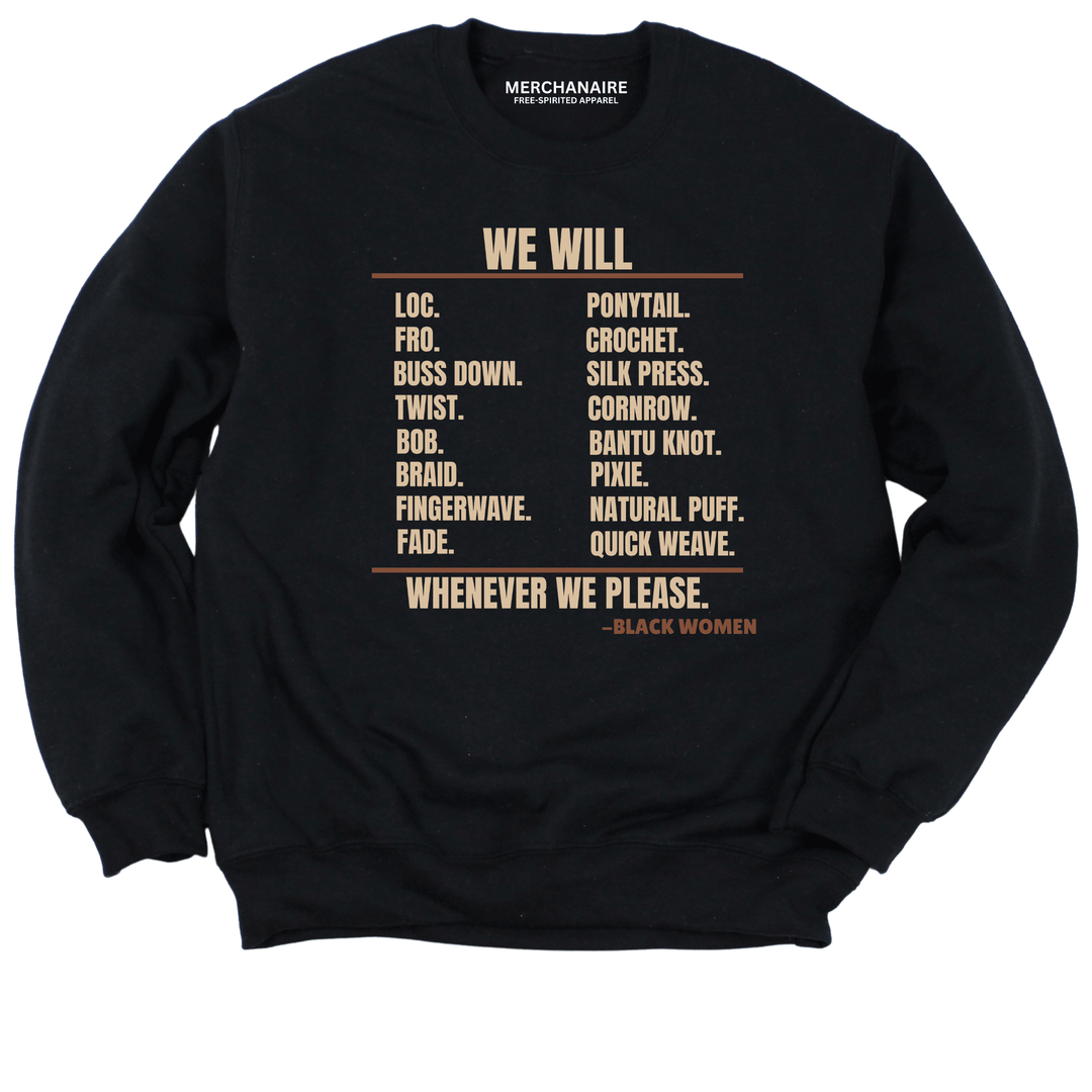 We Will Black Hair Statement Sweatshirt - Black Sweatshirt Merchanaire