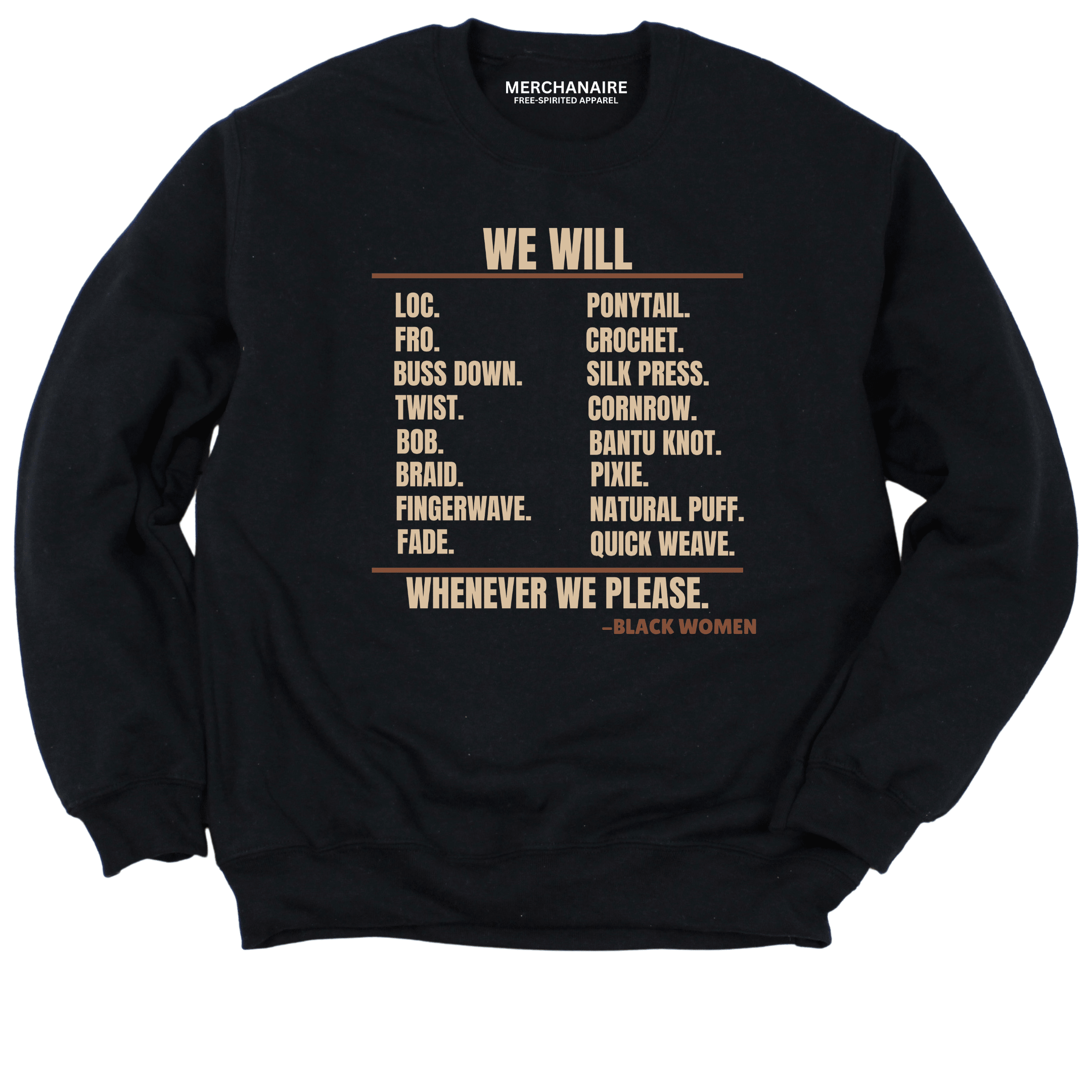 We Will Black Hair Statement Sweatshirt - Black Sweatshirt Merchanaire