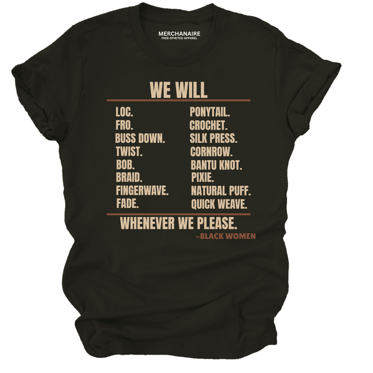 We Will Black Hair Statement T-Shirt - Black T-Shirt Merchanaire