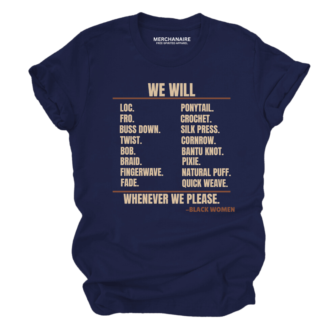 We Will Black Hair Statement T-Shirt - Navy T-Shirt Merchanaire