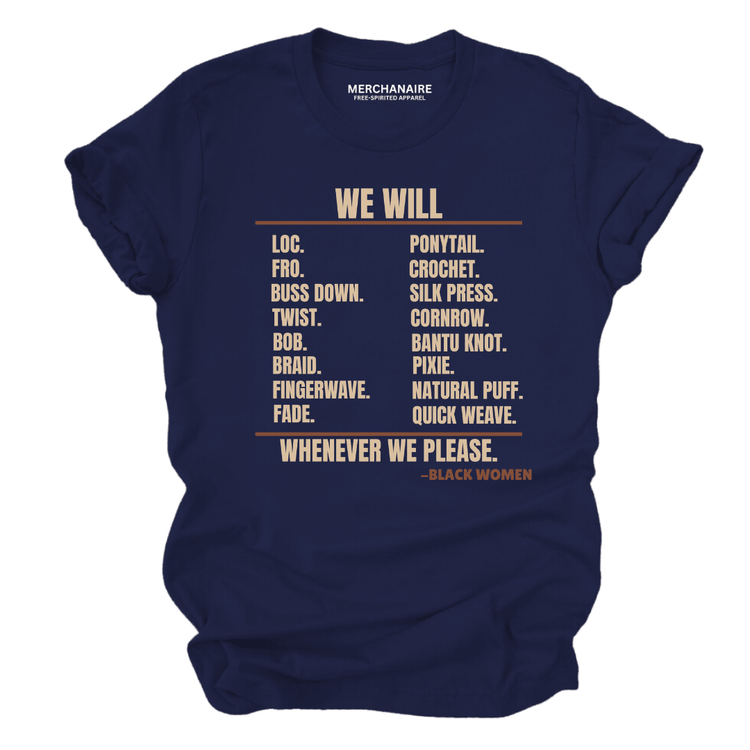 We Will Black Hair Statement T-Shirt - Navy T-Shirt Merchanaire