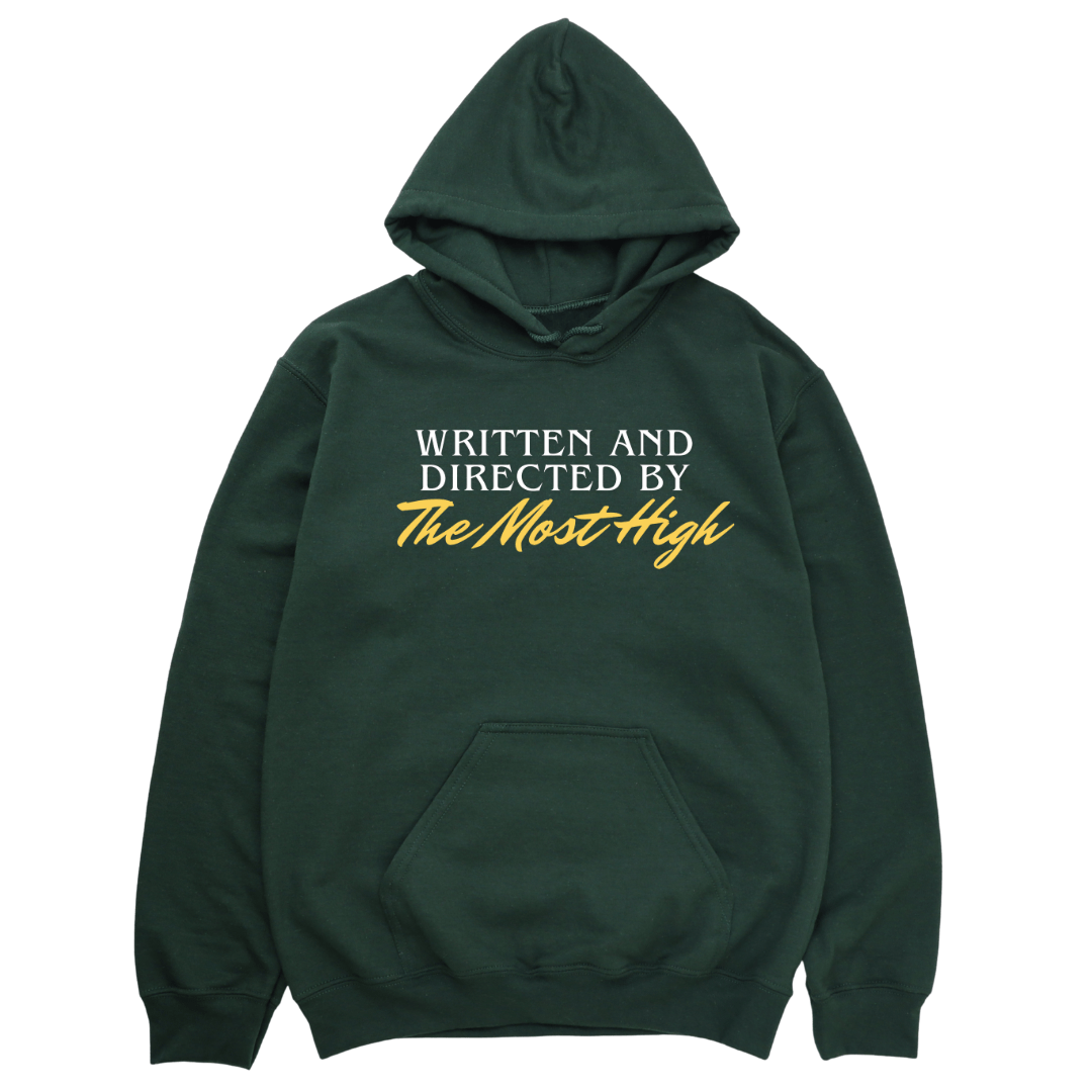 Written And Directed By The Most High - Hoodie - Forest Green Hoodie Merchanaire