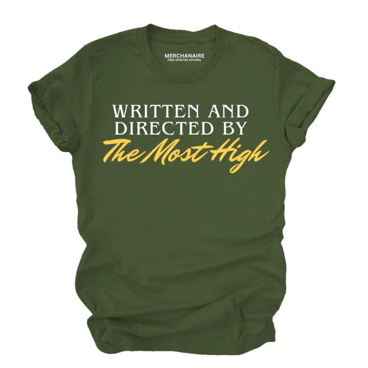 Written and Directed By The Most High - T-Shirt - ARMY GREEN T-Shirt Merchanaire