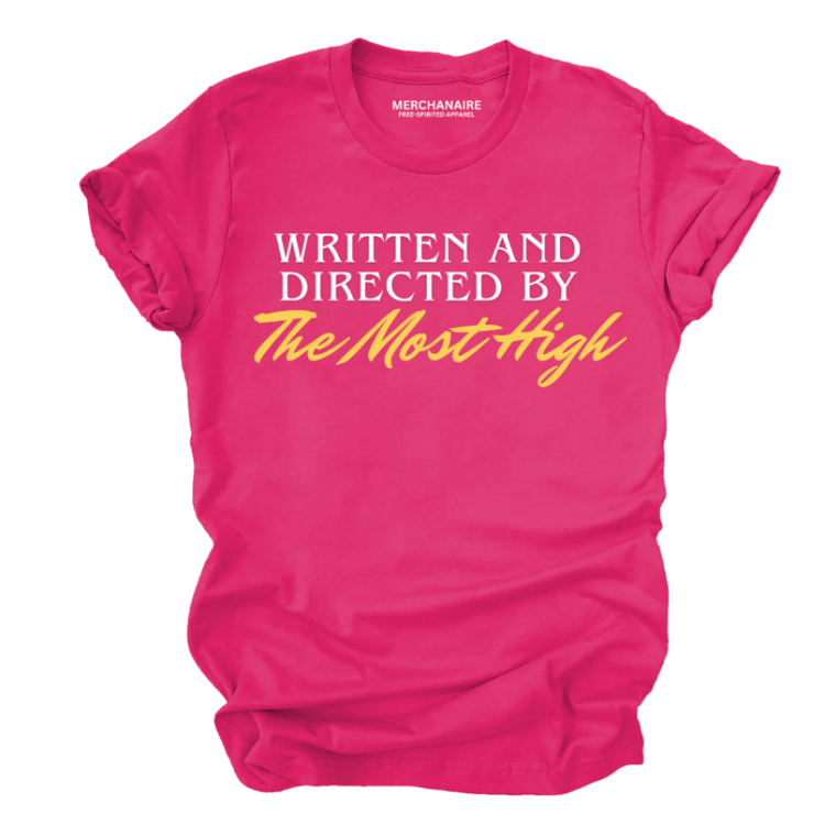 Written and Directed By The Most High - T-Shirt - BERRY T-Shirt Merchanaire