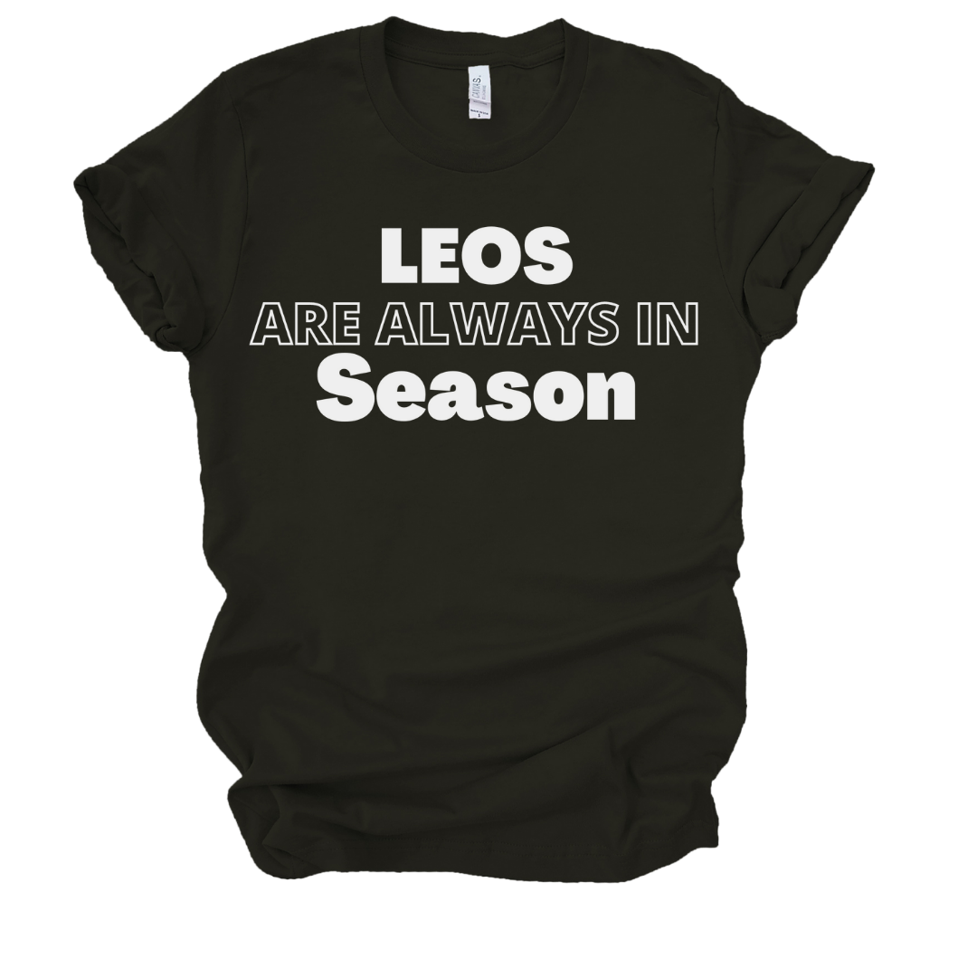 LEOS ARE ALWAYS IN SEASON