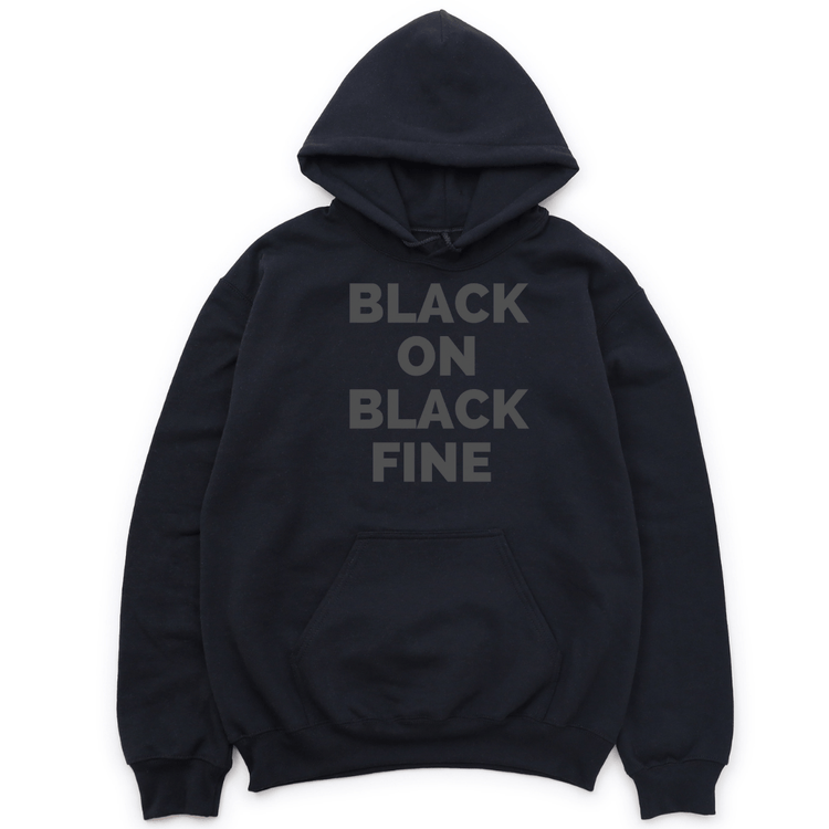 BLACK ON BLACK FINE - BLACK HOODIE Merchanaire