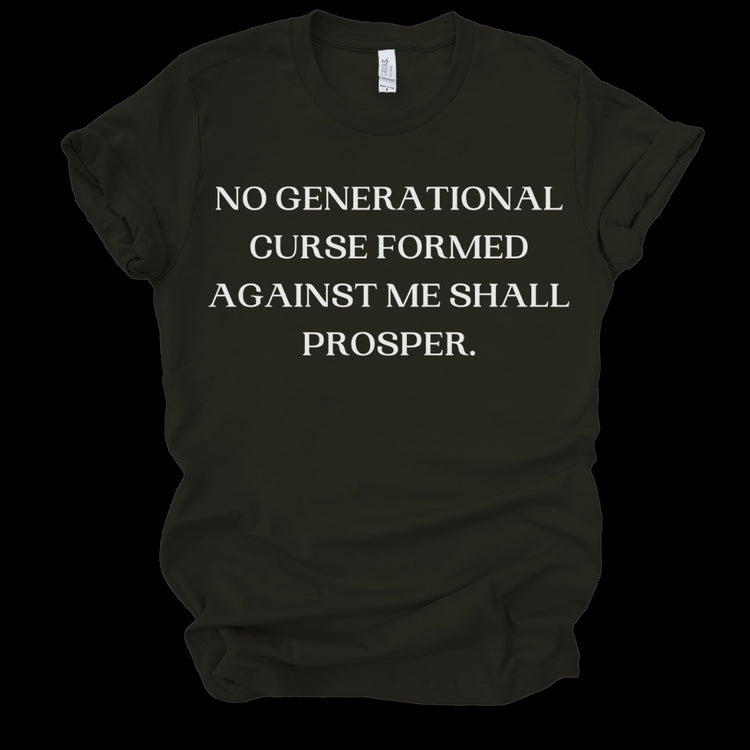 NO GENERATIONAL CURSE FORMED AGAINST ME SHALL PROSPER - BLACK Shirts & Tops Merchanaire