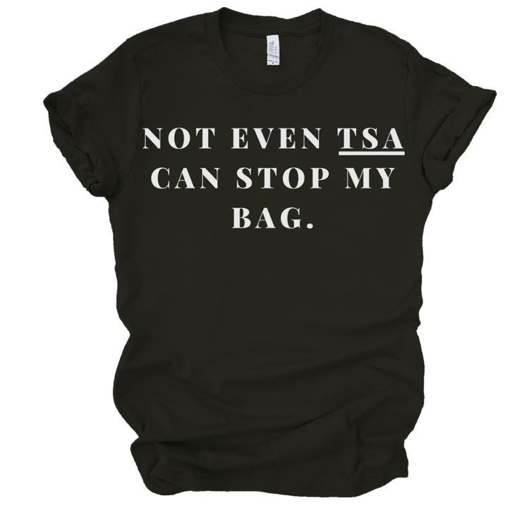 NOT EVEN TSA CAN STOP MY BAG - BLACK Shirts & Tops Merchanaire